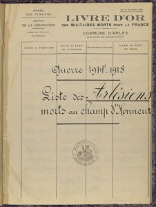 Arch. com. Arles, H134, Livre d'or des Arlésiens morts pour la France (1914-1918)