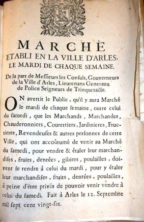 Affiche, 1726 - A.C. Arles FF5 Si le marché du samedi existe depuis toujours, un second marché hebdomadaire a été difficile à instaurer, les gens de la campagne étant réticents à revenir y vendre leurs produits